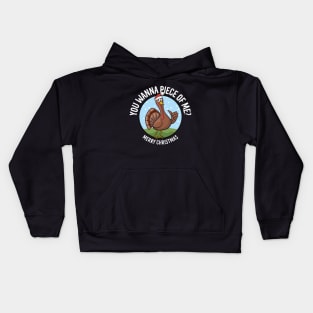 Merry Christmas - You Wanna Piece of Me? Funny Turkey Kids Hoodie